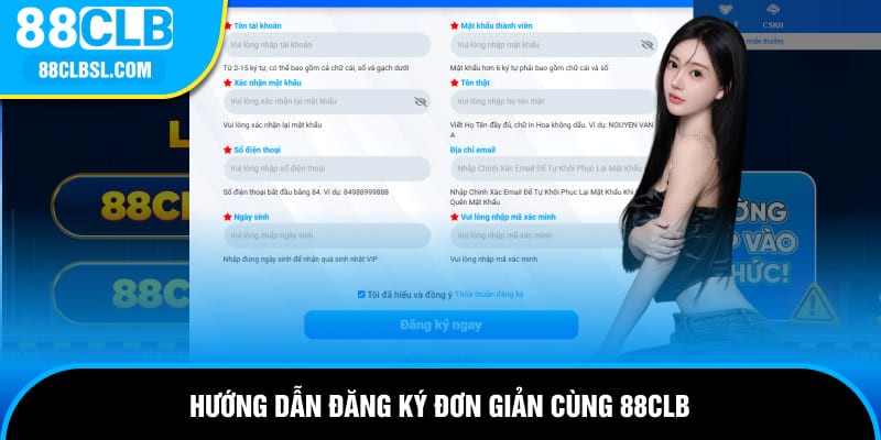 Hướng dẫn đăng ký đơn giản cùng 88CLB